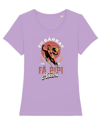 E timpul sa fii barbat, fă pipi așezat! Scoate bărbăția din tine. Sarcasm Lavender Dawn