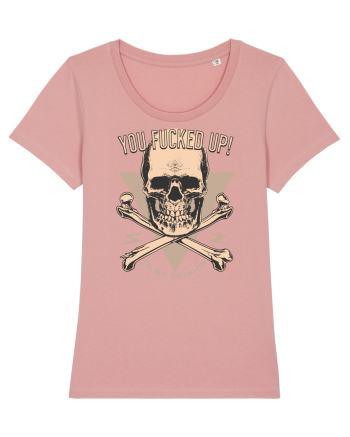 You Fucked Up in my Opinion Canyon Pink