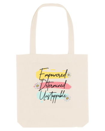 Empowered Determined Unstoppable Natural