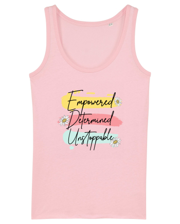 Empowered Determined Unstoppable Cotton Pink
