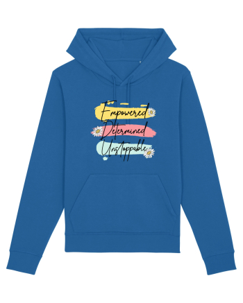 Empowered Determined Unstoppable Royal Blue