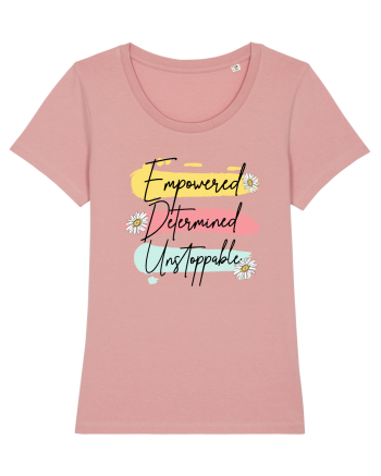 Empowered Determined Unstoppable Canyon Pink