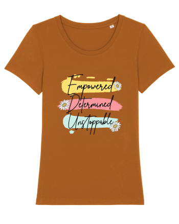 Empowered Determined Unstoppable Roasted Orange