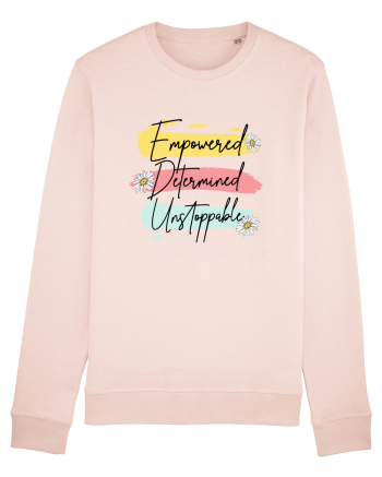 Empowered Determined Unstoppable Candy Pink