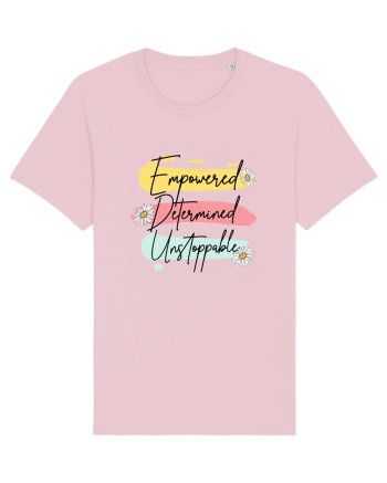 Empowered Determined Unstoppable Cotton Pink