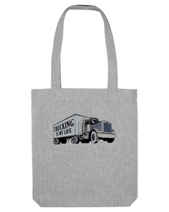 Trucking is my life Heather Grey