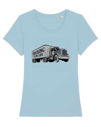Trucking is my life Sky Blue