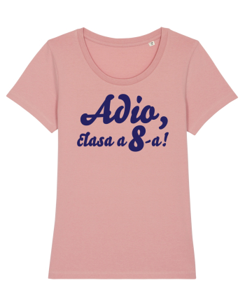 Adio, clasa a 8-a! Tricou de pus in rama. Canyon Pink