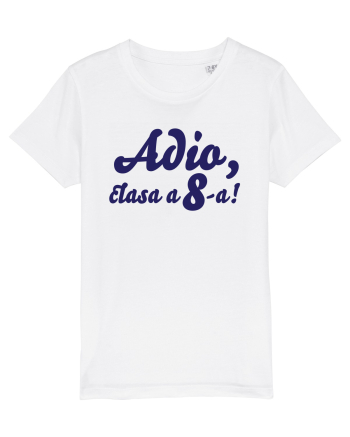 Adio, clasa a 8-a! Tricou de pus in rama. White