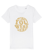 wish you were here Tricou mânecă scurtă  Copii Mini Creator