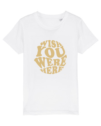 wish you were here White
