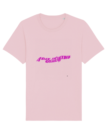 a day in quarantine 340 Cotton Pink