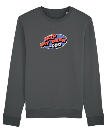 Hold my Beer - God Anthracite
