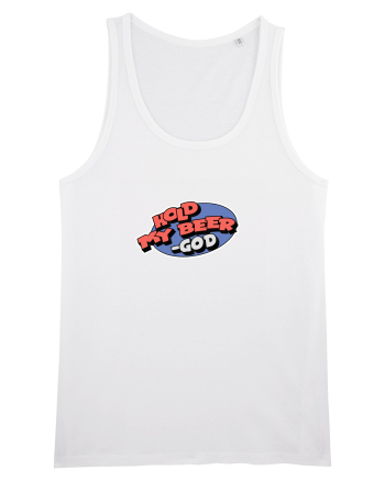 Hold my Beer - God White
