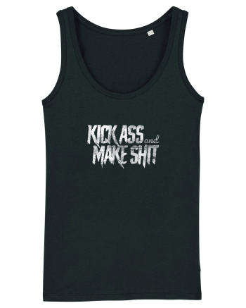 Kick Ass & Make Shit (white) Black