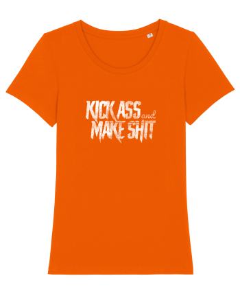 Kick Ass & Make Shit (white) Bright Orange