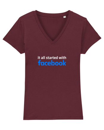 It all started with Facebook (white) Burgundy