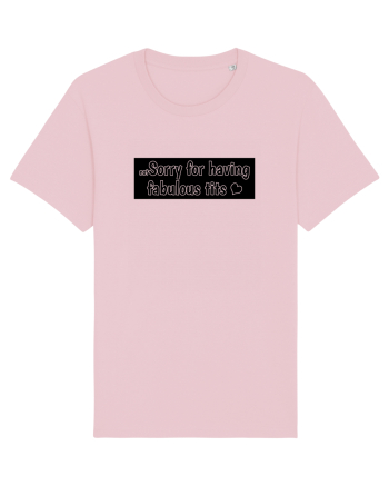 Not Sorry For Having Fabulous Tits black Cotton Pink