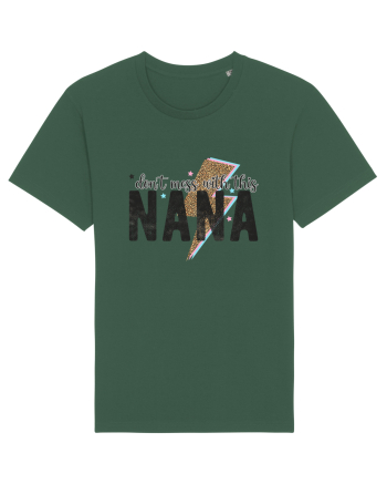 Don't mess with this Nana Bottle Green