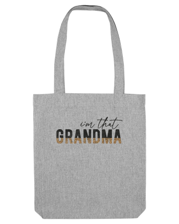 I'm that Grandma Heather Grey