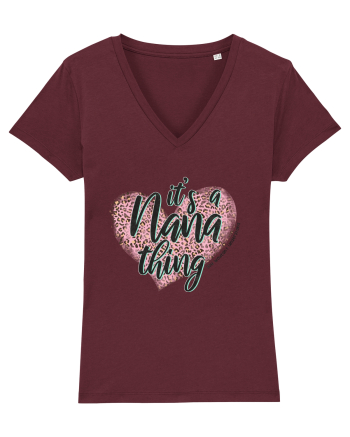 It's a Nana thing You wouldn't understand Burgundy