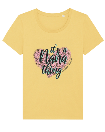 It's a Nana thing You wouldn't understand Jojoba