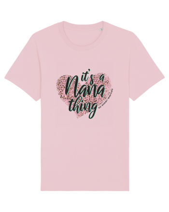 It's a Nana thing You wouldn't understand Cotton Pink