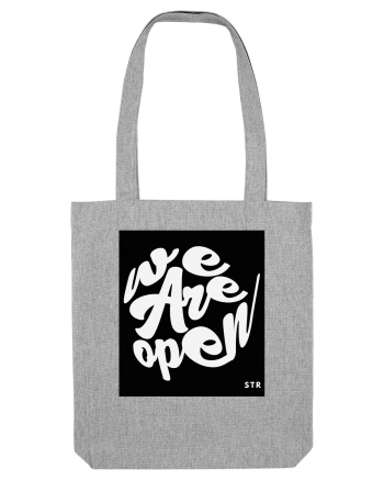 we are open 310 Heather Grey