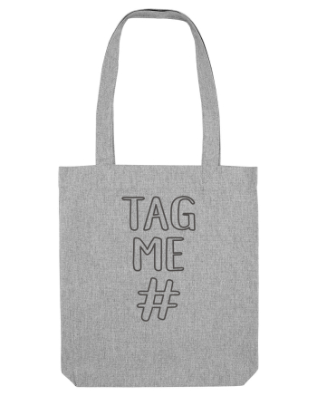 TAG ME Heather Grey