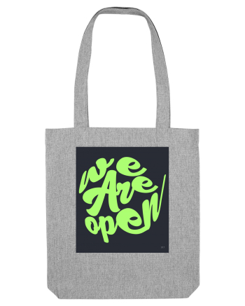 we are open 301 Heather Grey