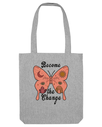Become the Change Heather Grey