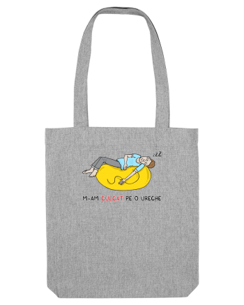 M-am culcat pe o ureche Heather Grey