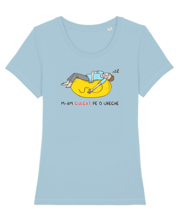 M-am culcat pe o ureche Sky Blue