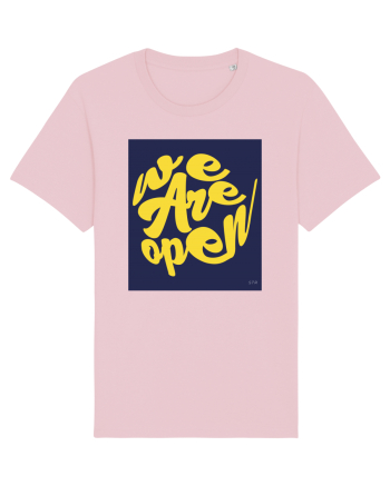 we are open 303 Cotton Pink