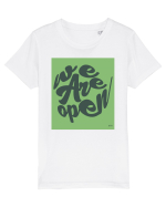 we are open 296 Tricou mânecă scurtă  Copii Mini Creator