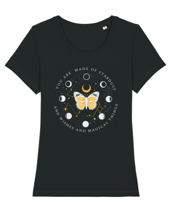 You are made of stardust and wishes and magical things Black