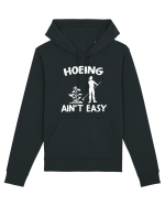 Hoeing Ain't Easy Hanorac Unisex Drummer