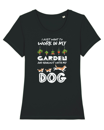 I just want to work in my garden and hangout with my dog Black