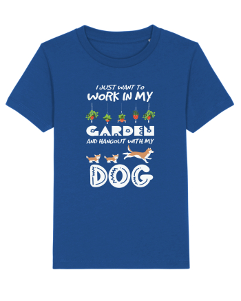 I just want to work in my garden and hangout with my dog Majorelle Blue