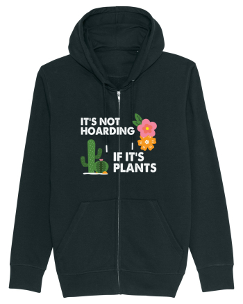 It's Hoarding If It's Plants Black