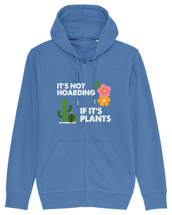 It's Hoarding If It's Plants Bright Blue