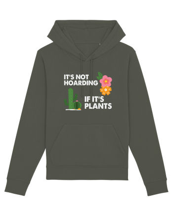 It's Hoarding If It's Plants Khaki