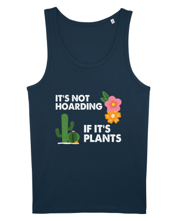 It's Hoarding If It's Plants Navy