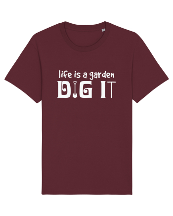 Life is a Garden Dig It Burgundy