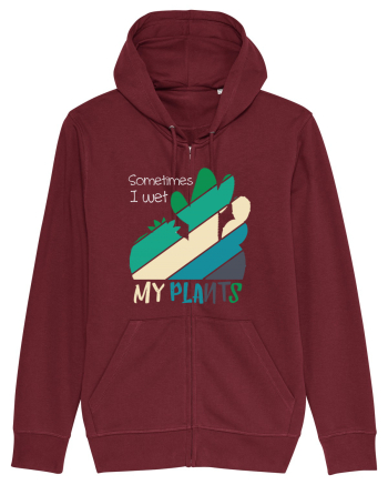 Sometimes I Wet My Plants Burgundy