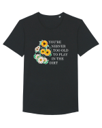 You're Never Too Old to Play in the Dirt Tricou mânecă scurtă guler larg Bărbat Skater