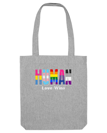 HUMAN - Love Wins Heather Grey