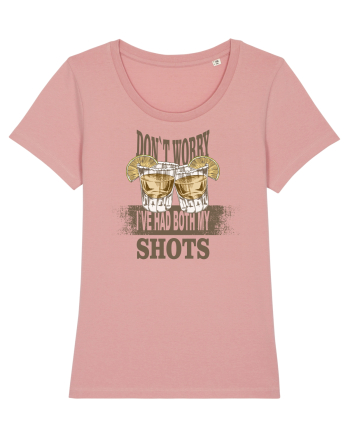 DON`T WORRY I`VE HAD BOTH MY SHOTS Canyon Pink