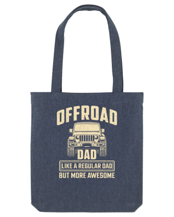 Offroad Dad Like A Regular Dad But more Awesome Midnight Blue