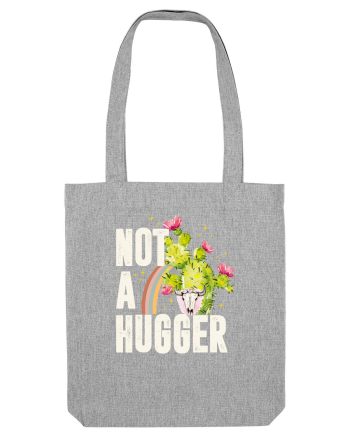 Not a Hugger Heather Grey